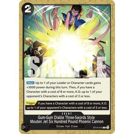 Gum-Gum Diable Three-Swords Style Mouten Jet Six Hundred Pound Phoenix Cannon (ST14-015) - Starter Deck 14: 3D2Y