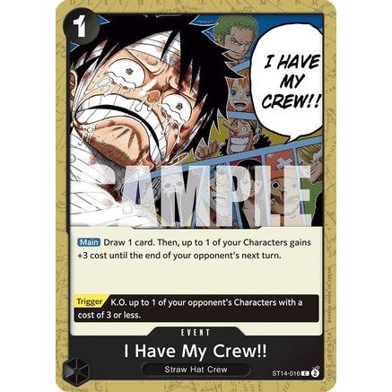 I Have My Crew!! (ST14-016) - Starter Deck 14: 3D2Y