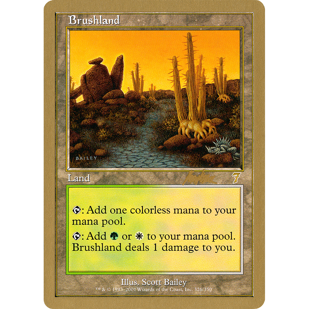 Brushland - 2002 Brian Kibler (7ED) (WCD-) - World Championship Decks 2002
