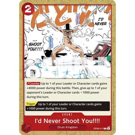 I'd Never Shoot You!!!! (OP08-017) - Two Legends
