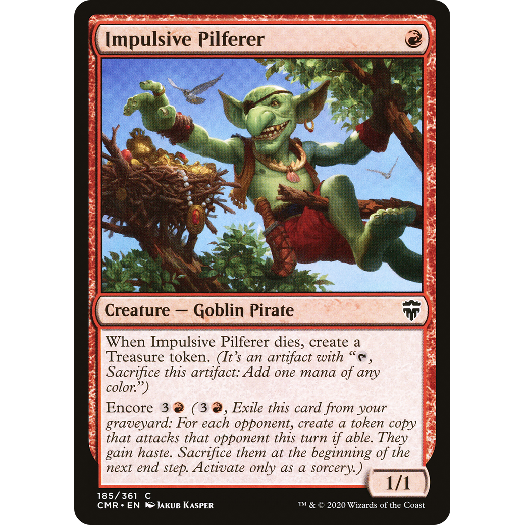 Impulsive Pilferer (CMR-185) - Commander Legends
