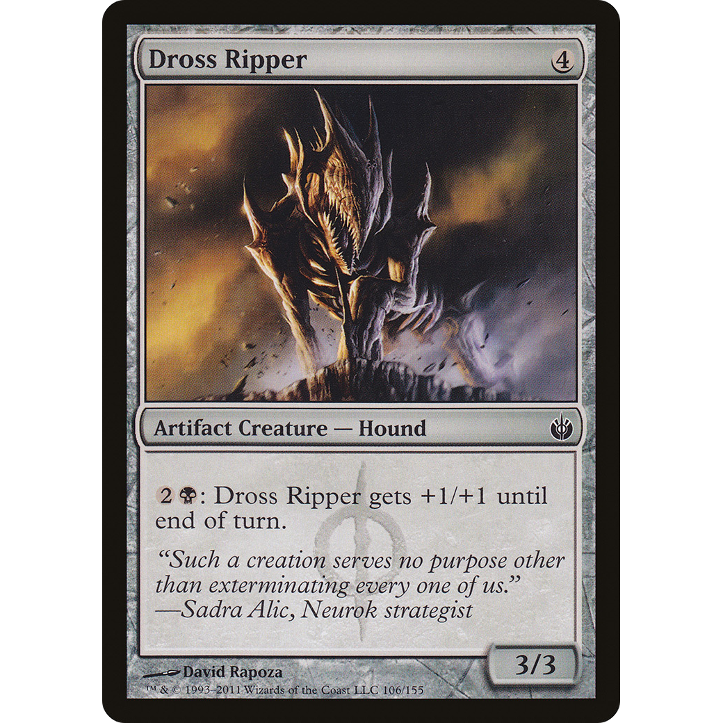 Dross Ripper (MBS-106) - Mirrodin Besieged Foil