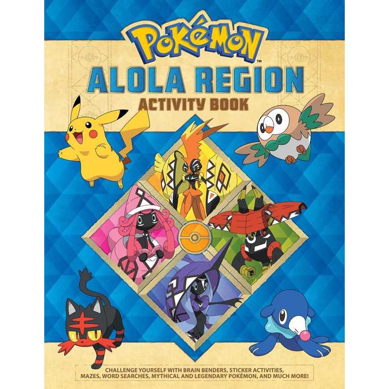 Pokémon Alola Region Activity Book by Lawrence Neves: Paperback; 108 pages / English
