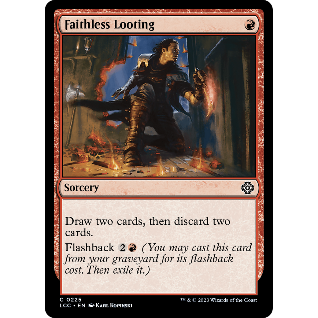 Faithless Looting (LCC-225) - The Lost Caverns of Ixalan Commander