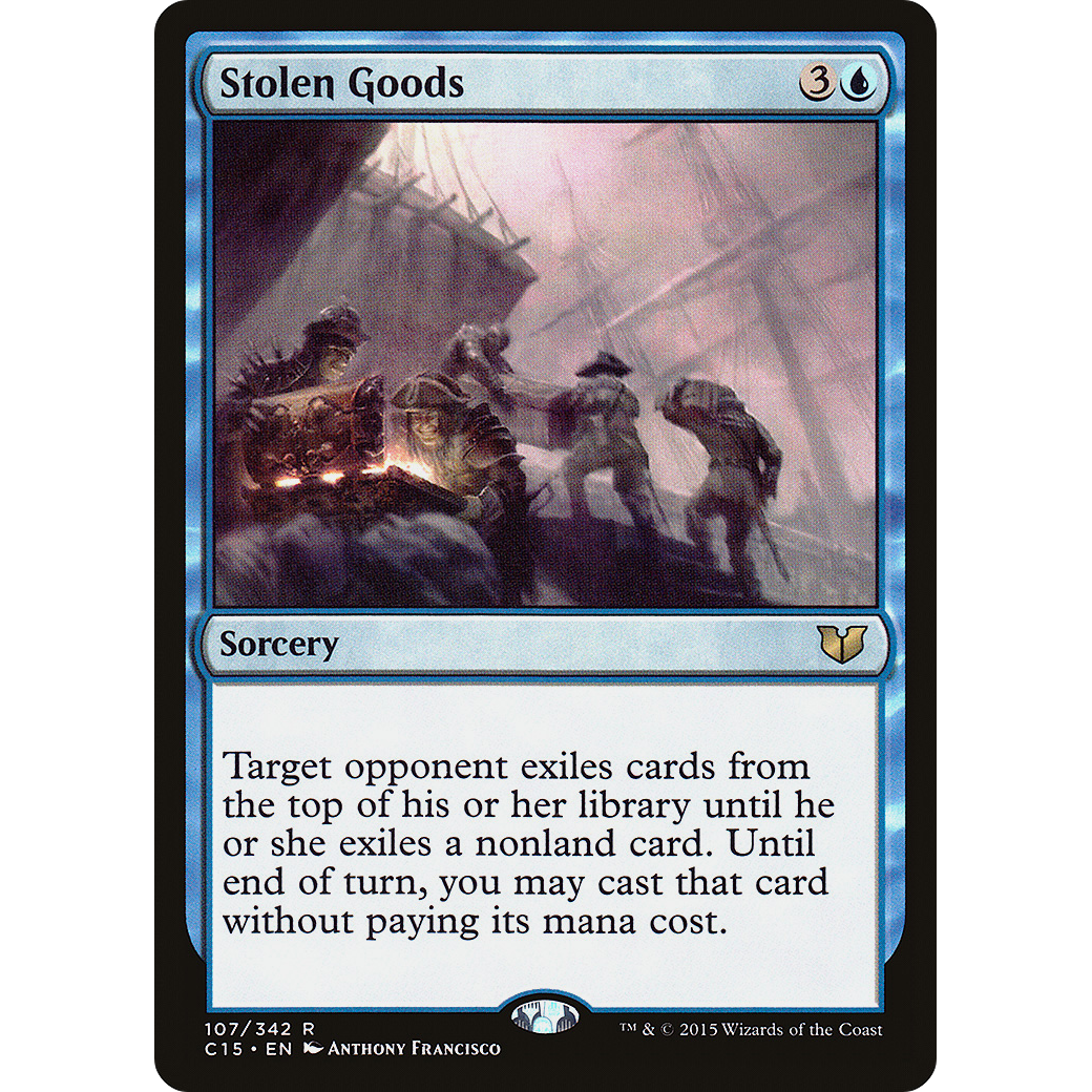 Stolen Goods (C15-107) - Commander 2015