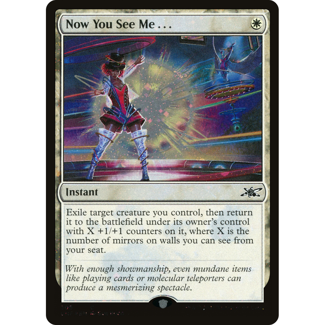 Now You See Me... (Galaxy Foil) (UNF-306) - Unfinity Foil