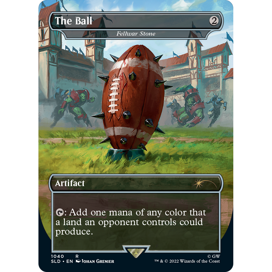 The Ball - Fellwar Stone (Borderless) (SLD-1040) - Secret Lair Drop / The Ball (Borderless) Foil