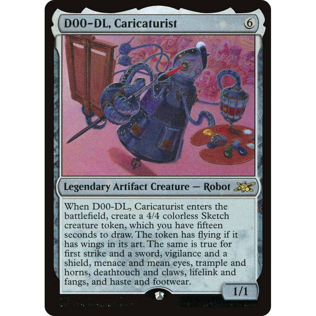 D00-DL, Caricaturist (Galaxy Foil) (UNF-473) - Unfinity Foil