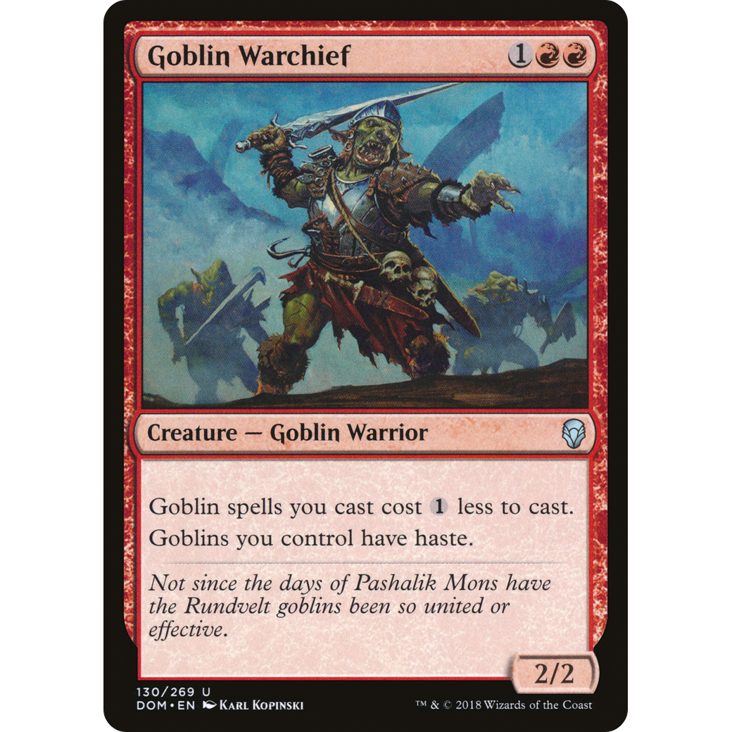 Goblin Warchief (DOM-130) - Dominaria