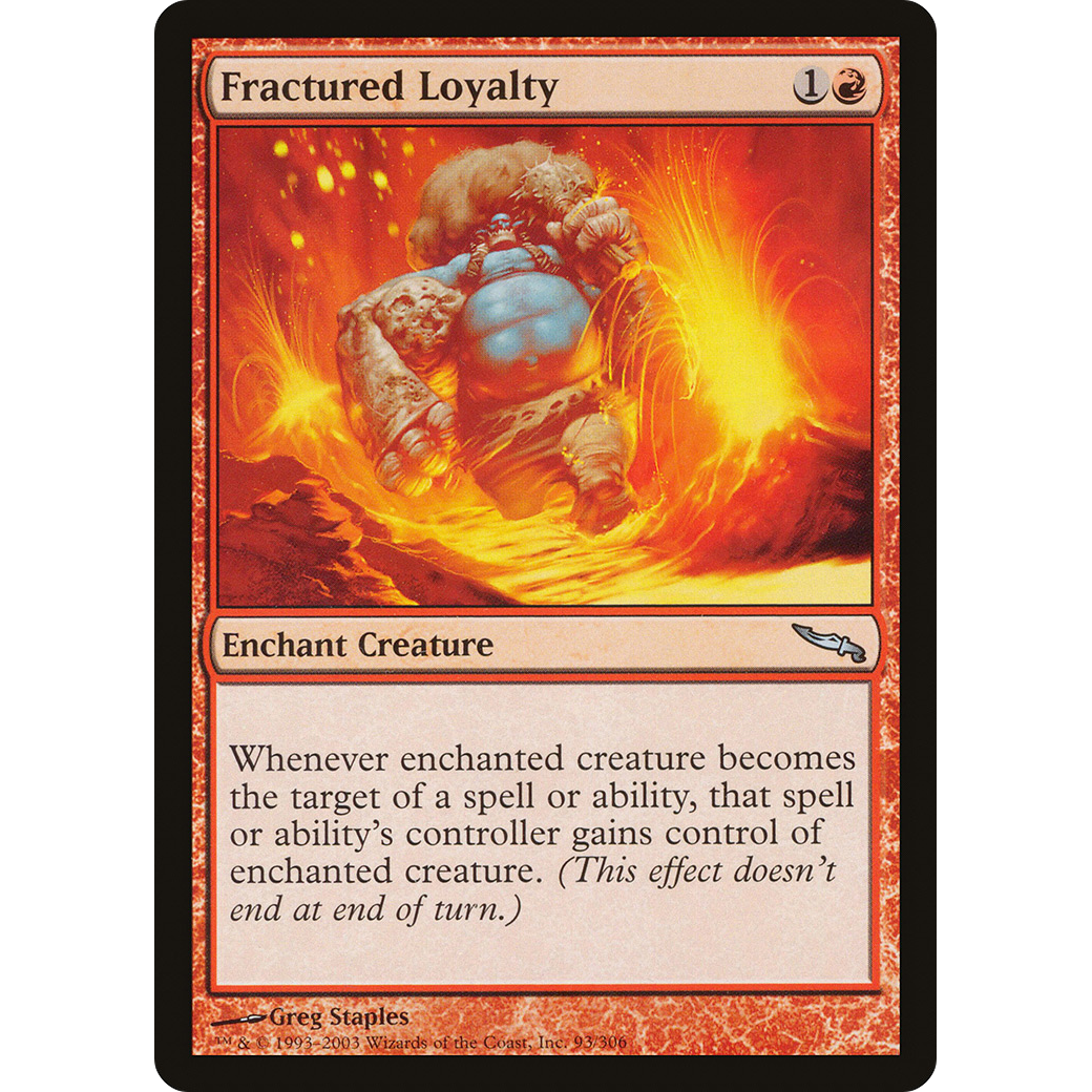 Fractured Loyalty (MRD-093) - Mirrodin