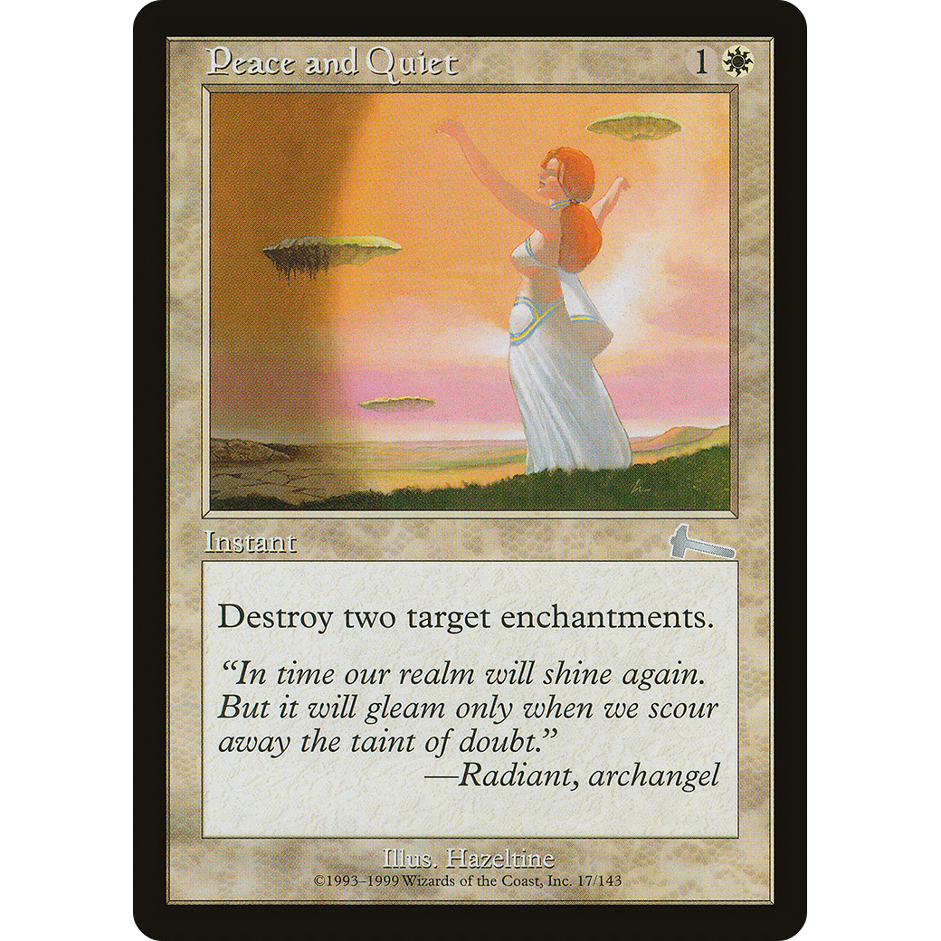 Peace and Quiet (ULG-017) - Urza's Legacy