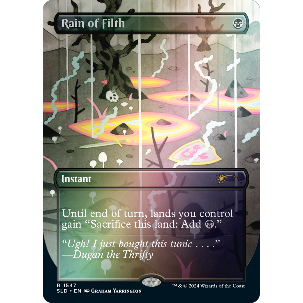 Rain of Filth (Rainbow Foil) (SLD-1547) - Secret Lair Drop (Borderless) Foil