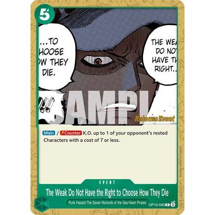 The Weak Do Not Have the Right to Choose How They Die (OP10-040) - Royal Blood Release Event Cards
