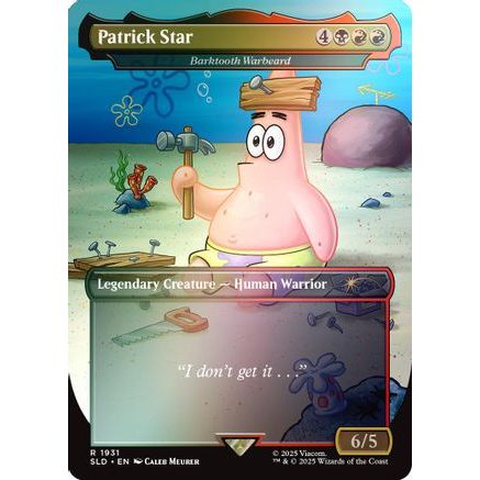 Patrick Star - Barktooth Warbeard (Rainbow Foil) (SLD-1931) - Secret Lair Drop Series Foil