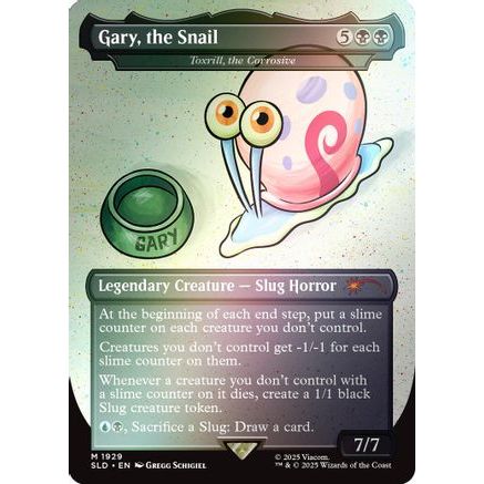 Gary, the Snail - Toxrill, the Corrosive (Rainbow Foil) (SLD-1929) - Secret Lair Drop Series Foil