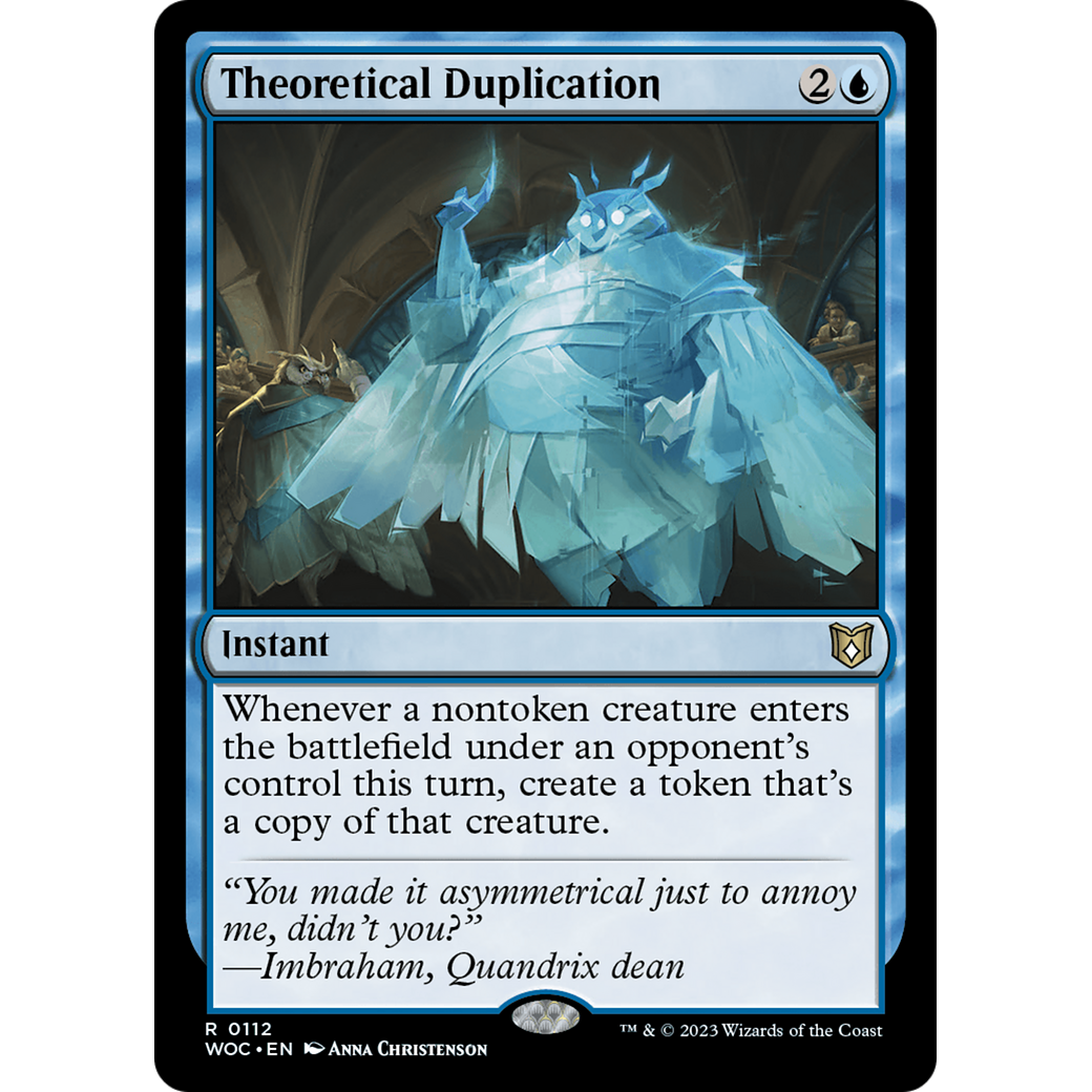 Theoretical Duplication (WOC-112) - Wilds of Eldraine Commander