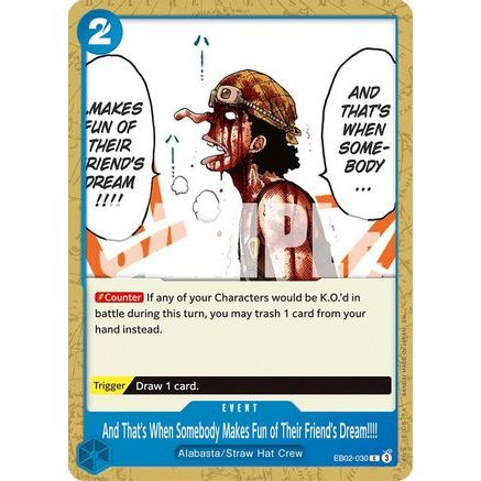 And That's When Somebody Makes Fun of Their Friend's Dream!!!! (EB02-030) - Extra Booster: Anime 25th Collection