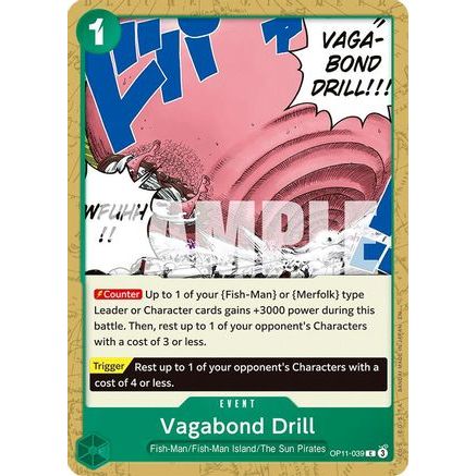 Vagabond Drill (OP11-039) - A Fist of Divine Speed