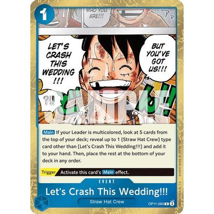 Let's Crash This Wedding!!! (OP11-060) - A Fist of Divine Speed Foil