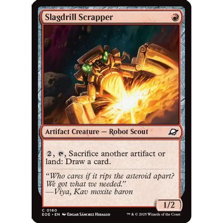 Slagdrill Scrapper (EOE-160) - Edge of Eternities