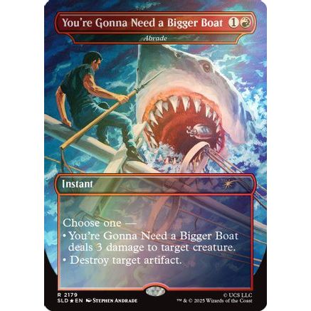 You're Gonna Need a Bigger Boat - Abrade (Rainbow Foil) (SLD-2179) - Secret Lair Drop Series Foil