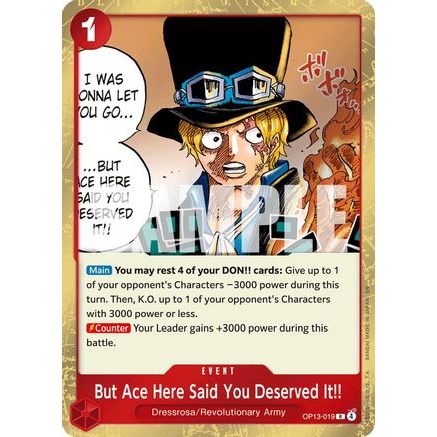 But Ace Here Said You Deserved It!! (OP13-019) - Carrying On His Will Foil