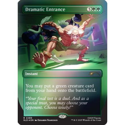 Dramatic Entrance (Rainbow Foil) (SLD-2290) - Secret Lair Drop Series Foil