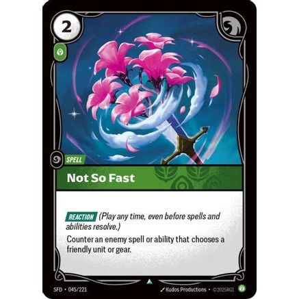 Not So Fast (045/221) - Spiritforged