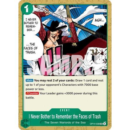 I Never Bother to Remember the Faces of Trash (OP14-038) - The Azure Sea's Seven