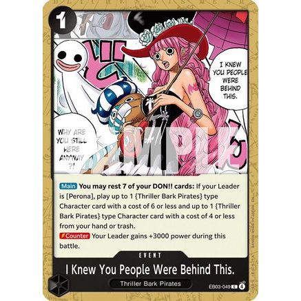 I Knew You People Were Behind This. (EB03-049) - Extra Booster: One Piece Heroines Edition