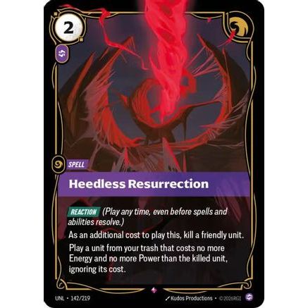 Heedless Resurrection (142/219) - Unleashed Foil
