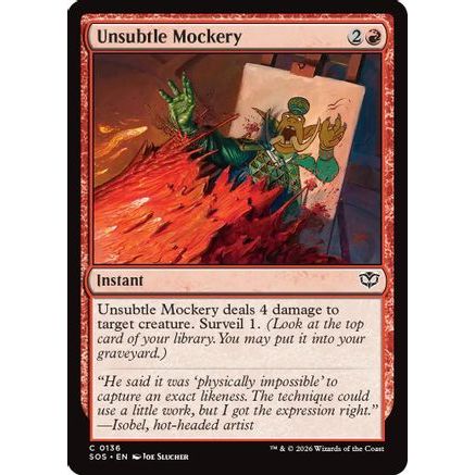 Unsubtle Mockery (SOS-136) - Secrets of Strixhaven