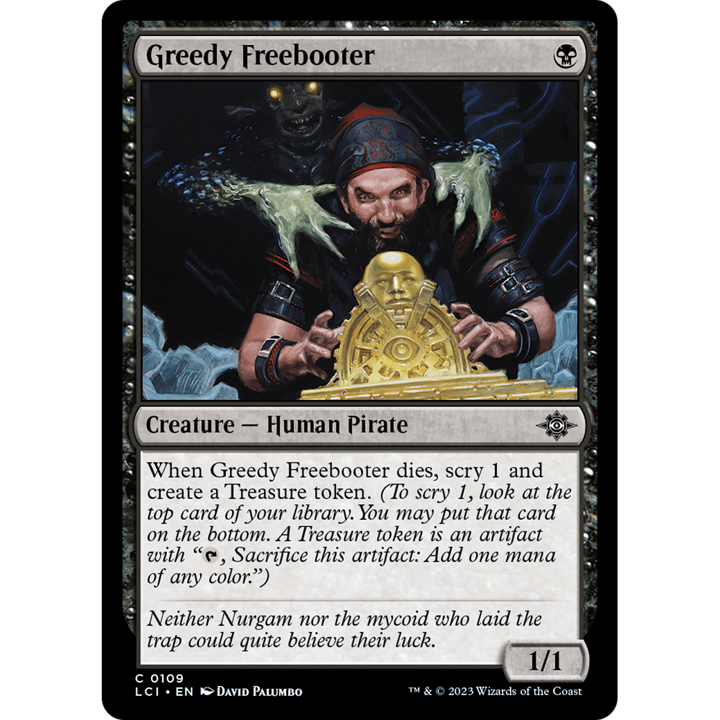 Greedy Freebooter (LCI-109) - The Lost Caverns of Ixalan