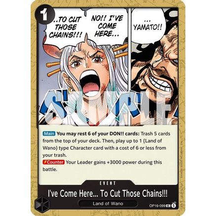 I've Come Here... To Cut Those Chains!!! (OP16-099) - The Time of Battle