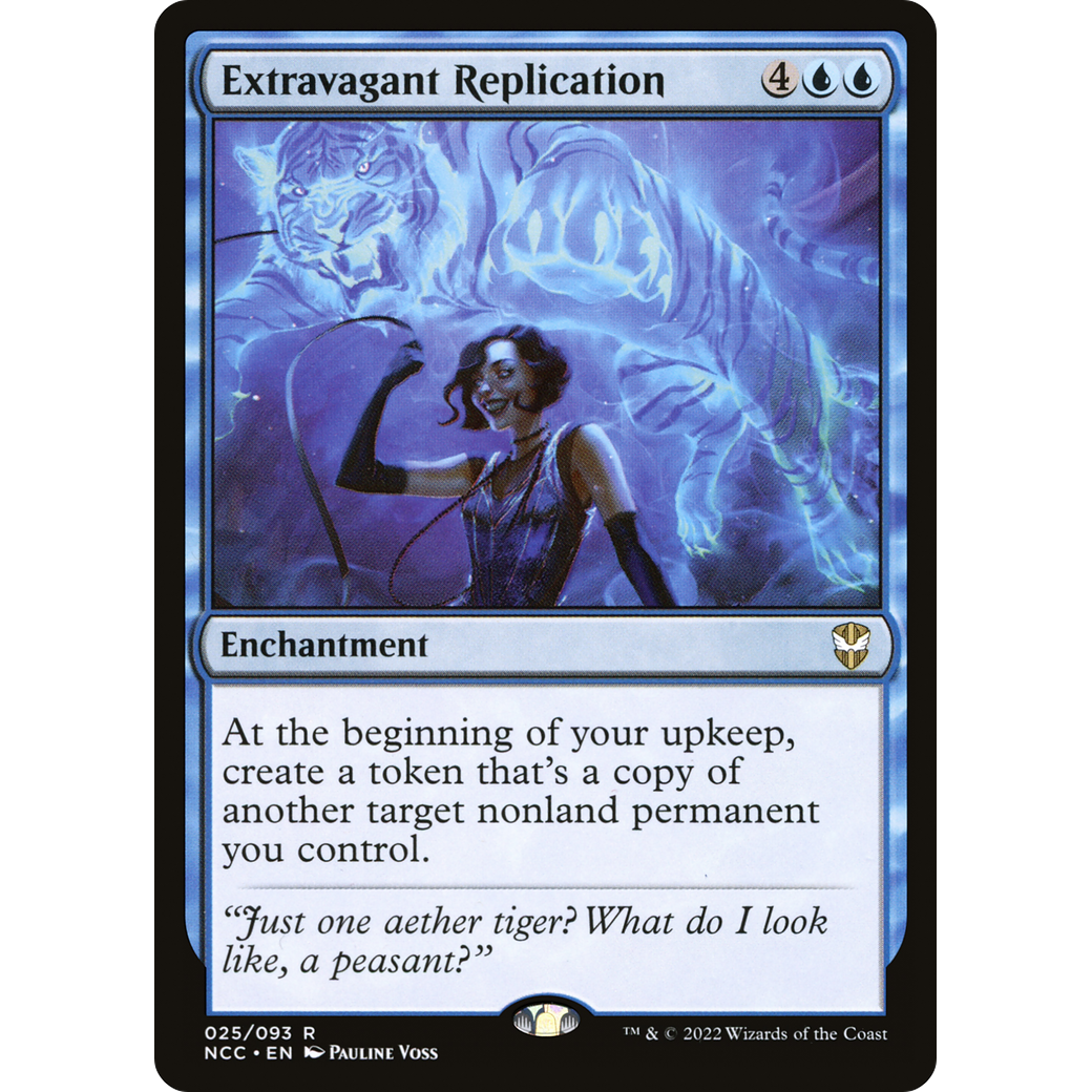 Extravagant Replication (NCC-025) - New Capenna Commander