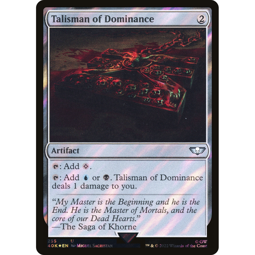 Talisman of Dominance (40K-255) - Warhammer 40,000 Commander Foil