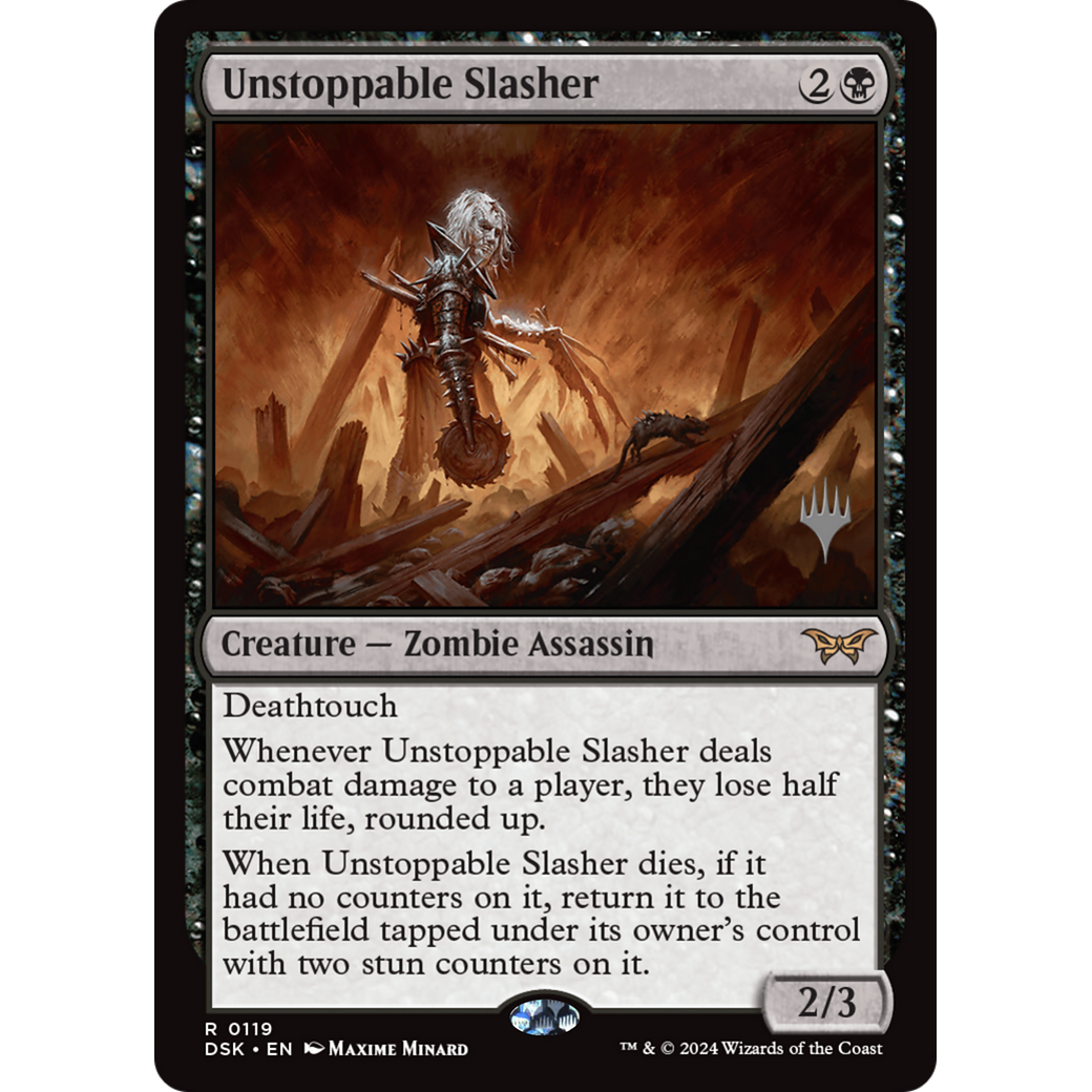 Unstoppable Slasher (PPDSK-119P) - Duskmourn: House of Horror Promos