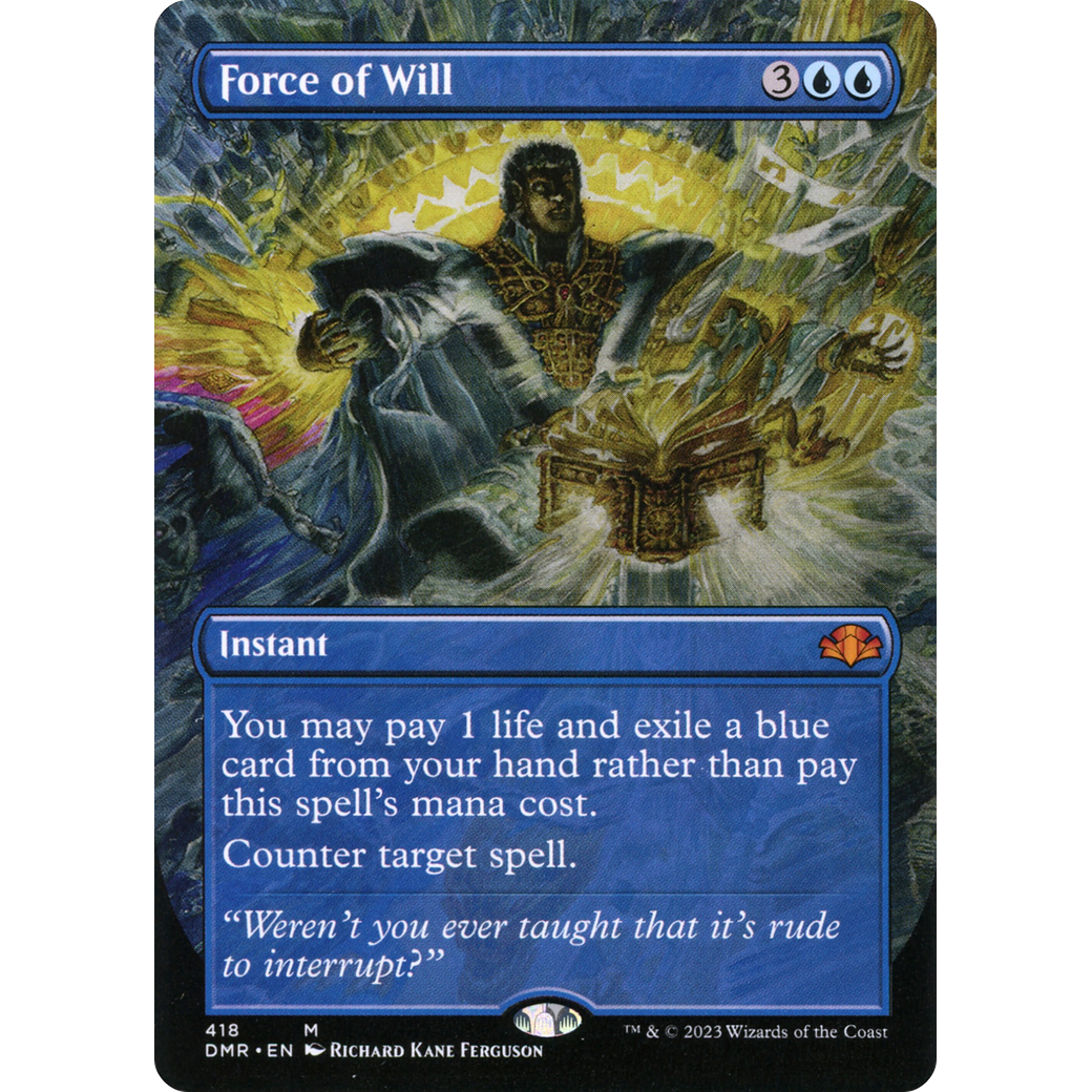 Force of Will (Borderless) (DMR-418) - Dominaria Remastered (Borderless)