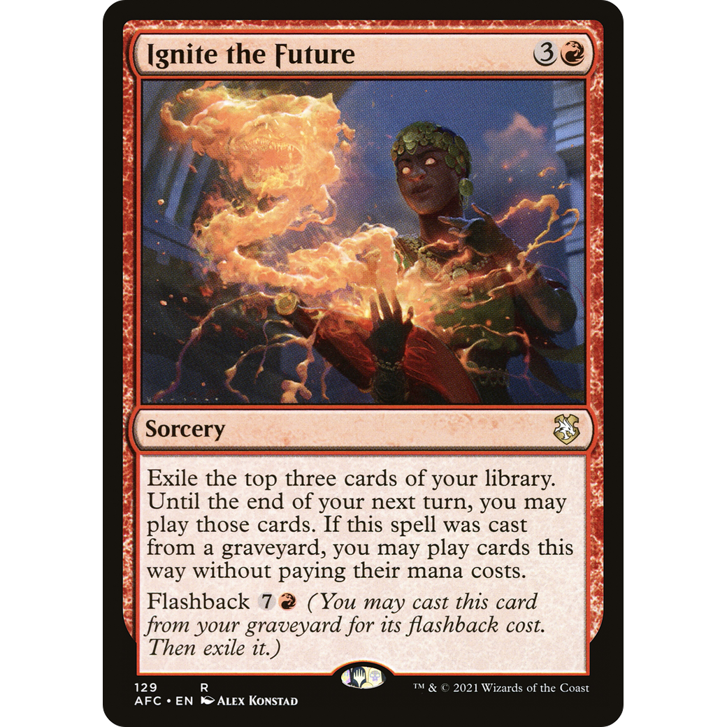 Ignite the Future (AFC-129) - Forgotten Realms Commander
