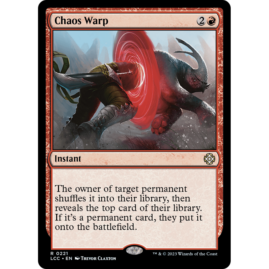 Chaos Warp (LCC-221) - The Lost Caverns of Ixalan Commander
