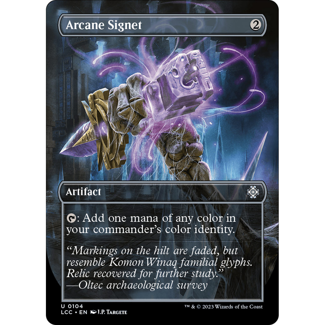 Arcane Signet (LCC-104) - The Lost Caverns of Ixalan Commander (Borderless) Foil