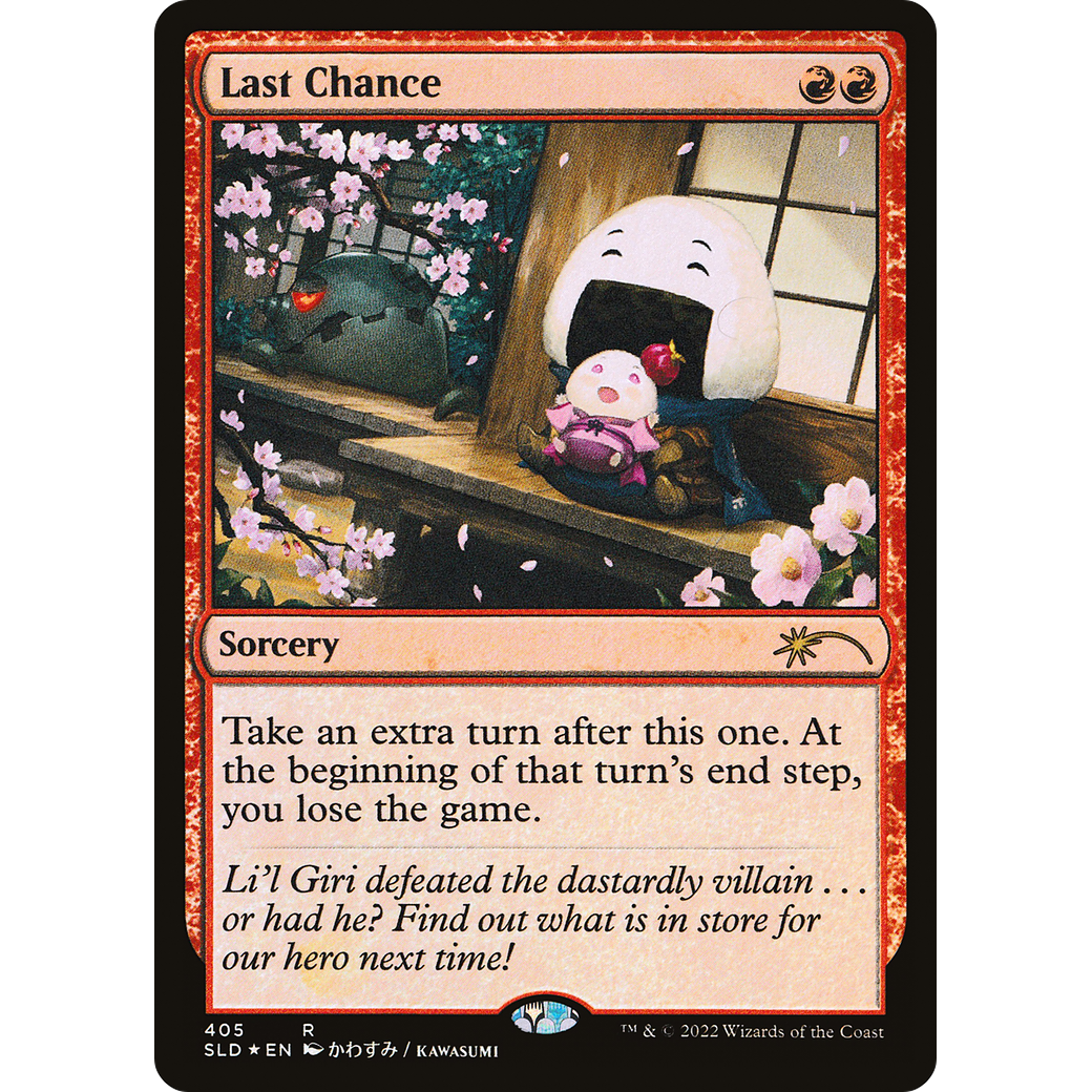 Last Chance (SLD-405) - Secret Lair Drop Foil