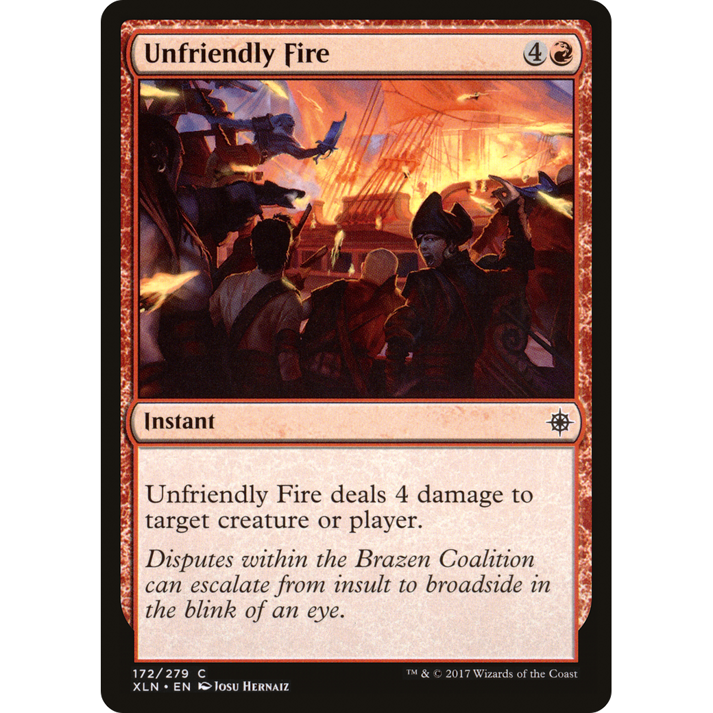 Unfriendly Fire (XLN-172) - Ixalan Foil