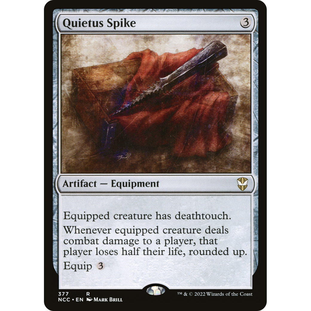 Quietus Spike (NCC-377) - New Capenna Commander