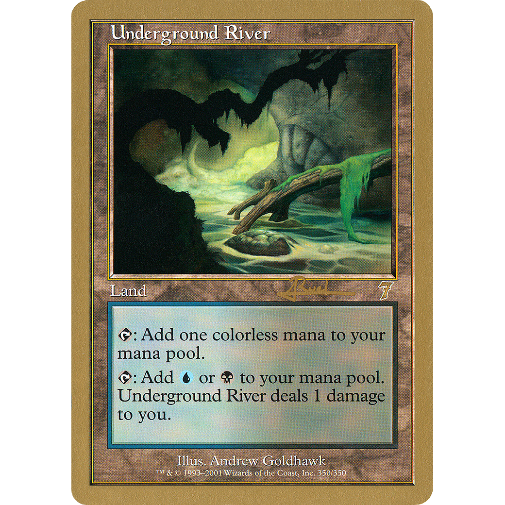 Underground River - 2001 Antoine Ruel (7ED) (WCD-) - World Championship Decks 2001