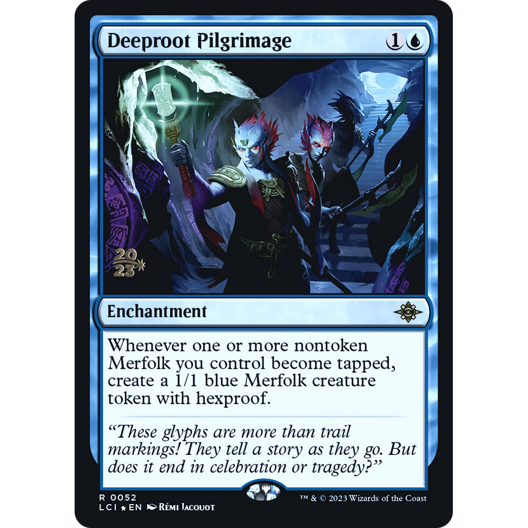 Deeproot Pilgrimage (PRE-52S) - The Lost Caverns of Ixalan Promos Foil