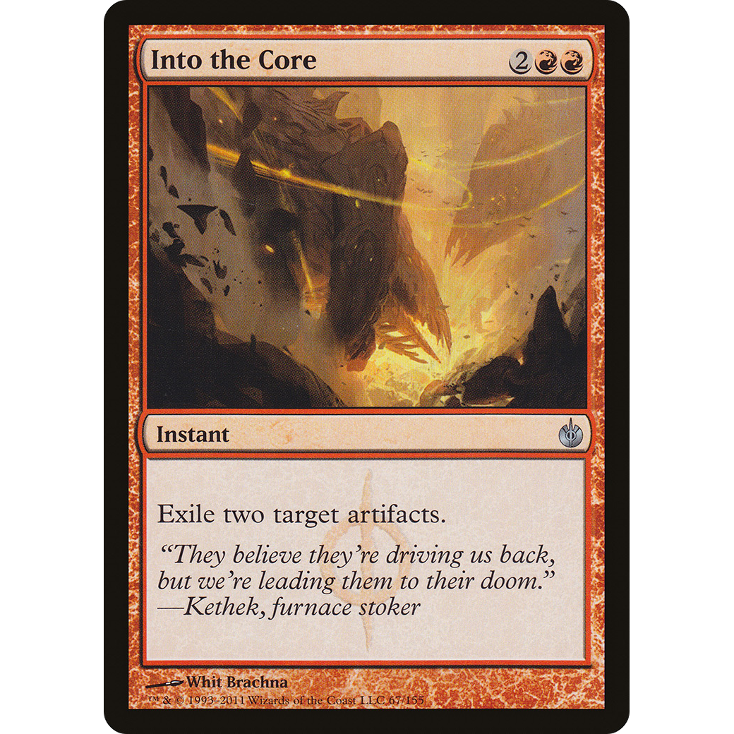 Into the Core (MBS-067) - Mirrodin Besieged