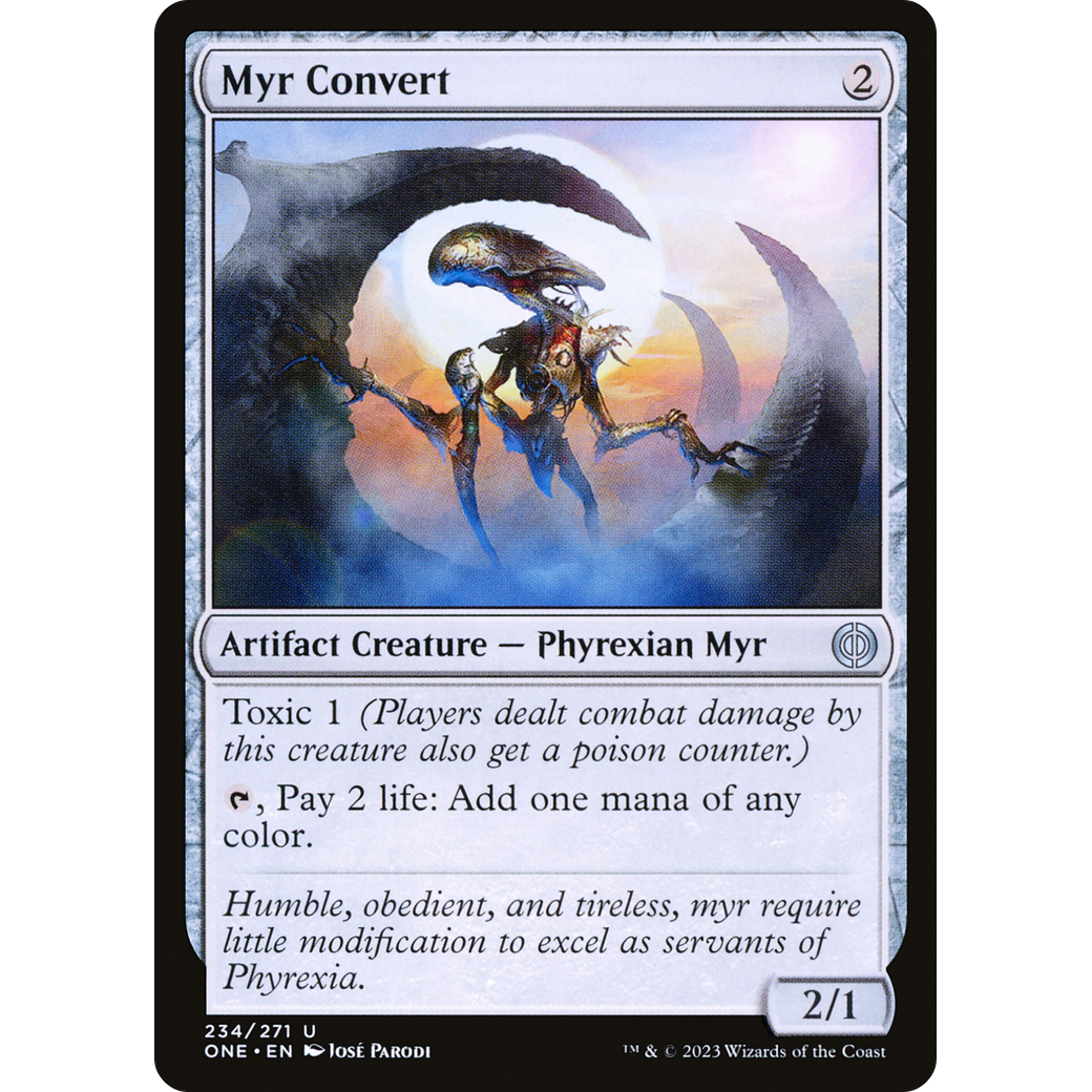 Myr Convert (ONE-234) - Phyrexia: All Will Be One