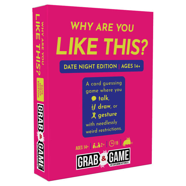 Why Are You Like This: Grab & Game Date Night Edition