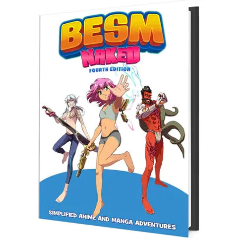 BESM RPG: Fourth Edition - Naked: Simplified Anime and Manga Adventures